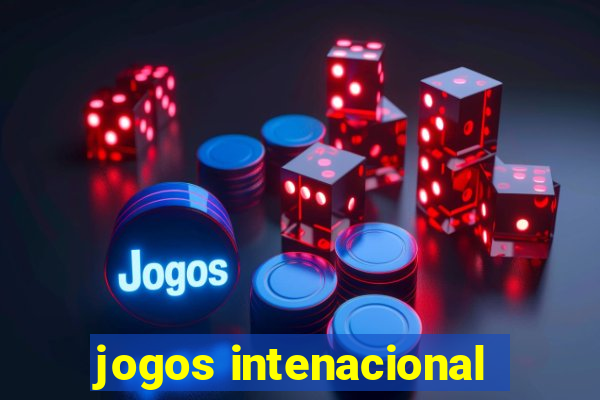 jogos intenacional